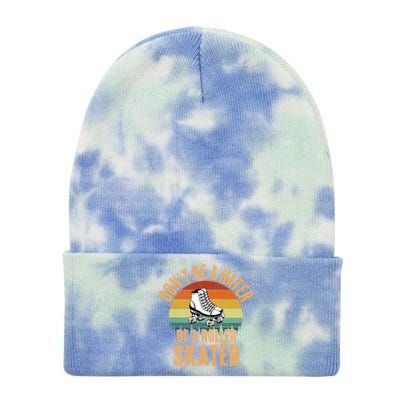 Don't Be A Hater Be A Roller Skater Roller Skate Great Gift Tie Dye 12in Knit Beanie