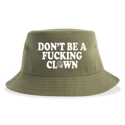 Don't Be A Fucking Clown Funny Sustainable Bucket Hat