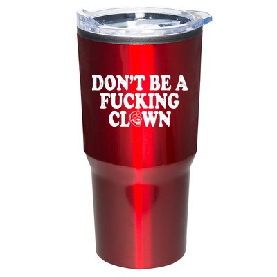 Don't Be A Fucking Clown Funny Tumbler