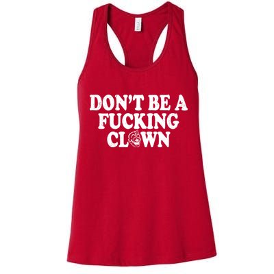 Don't Be A Fucking Clown Funny Womens Tank Top