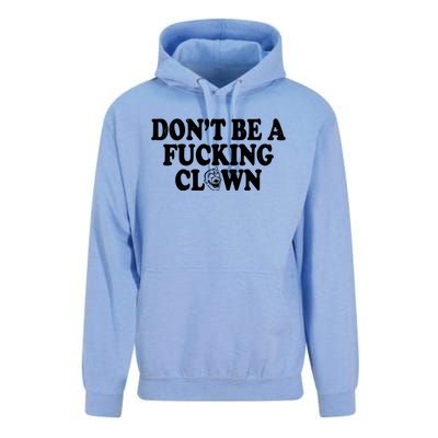 Don't Be A Fucking Clown Funny Unisex Surf Hoodie