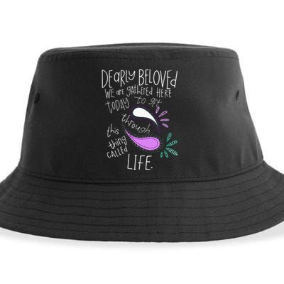 Dearly Beloved Are We Gathered Here Today To Get Through Sustainable Bucket Hat