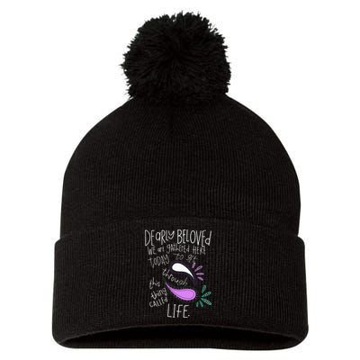 Dearly Beloved Are We Gathered Here Today To Get Through Pom Pom 12in Knit Beanie