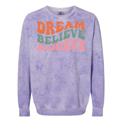 Dream Believe Achieve Retro Quote Colorblast Crewneck Sweatshirt