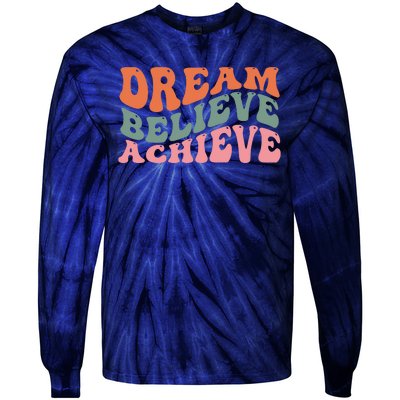 Dream Believe Achieve Retro Quote Tie-Dye Long Sleeve Shirt