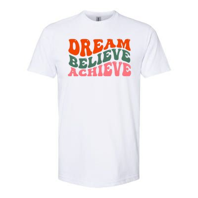 Dream Believe Achieve Retro Quote Softstyle CVC T-Shirt