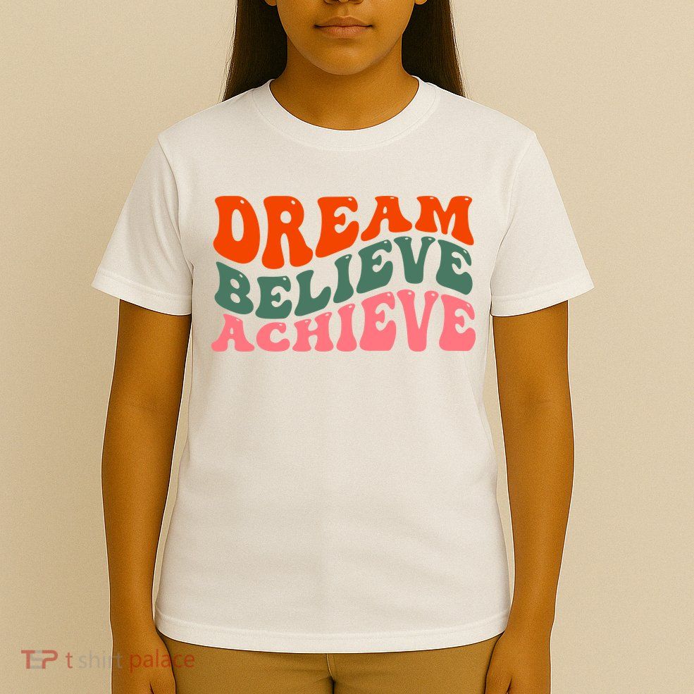 Dream Believe Achieve Retro Quote T-Shirt