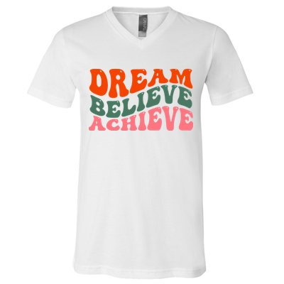 Dream Believe Achieve Retro Quote V-Neck T-Shirt