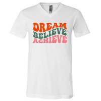 Dream Believe Achieve Retro Quote V-Neck T-Shirt