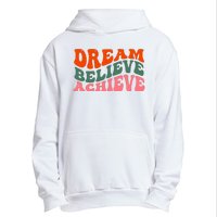 Dream Believe Achieve Retro Quote Urban Pullover Hoodie