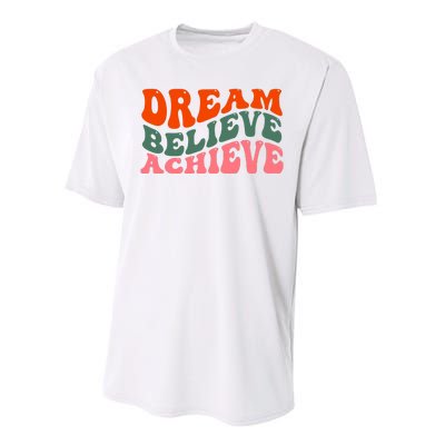 Dream Believe Achieve Retro Quote Performance Sprint T-Shirt