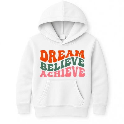 Dream Believe Achieve Retro Quote Kids Hoodie