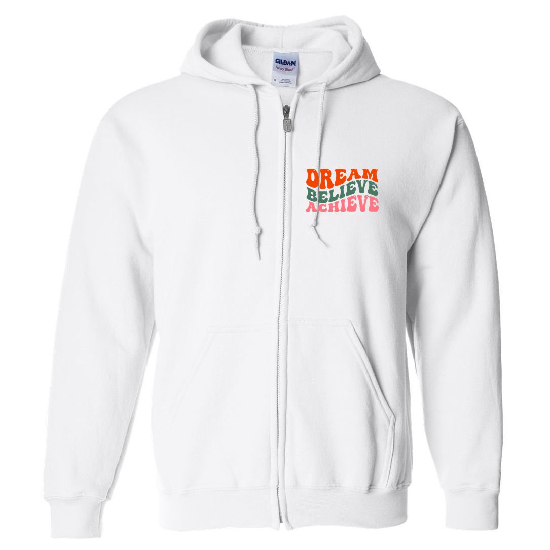 Dream Believe Achieve Retro Quote Full Zip Hoodie