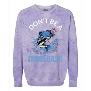 DonT Be A Dumb Bass Colorblast Crewneck Sweatshirt