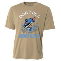 DonT Be A Dumb Bass Cooling Performance Crew T-Shirt