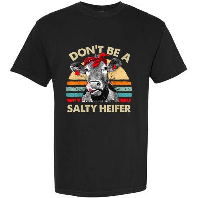 Don't Be a Salty Heifer Cute Highland Cow Lover Vintage Farm Garment-Dyed Heavyweight T-Shirt