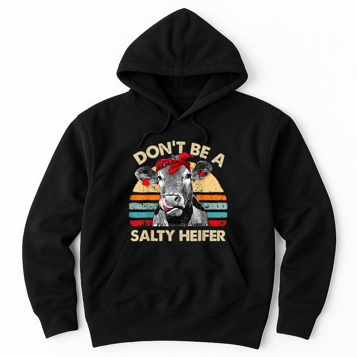 Don't Be a Salty Heifer Cute Highland Cow Lover Vintage Farm Hoodie