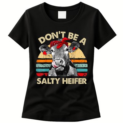 Don't Be a Salty Heifer Cute Highland Cow Lover Vintage Farm Womens T-Shirt