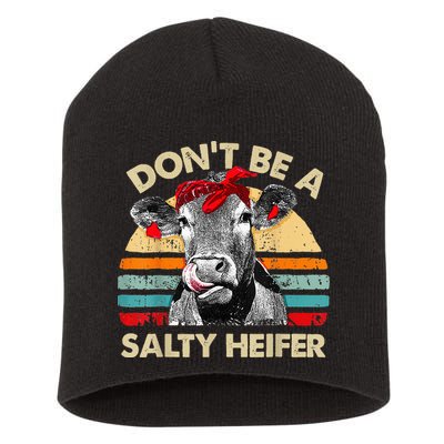 Don't Be a Salty Heifer Cute Highland Cow Lover Vintage Farm Short Acrylic Beanie