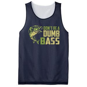 DonT Be A Dumb Bass Funny Fishing Saying Fisherman Mesh Reversible Basketball Jersey Tank