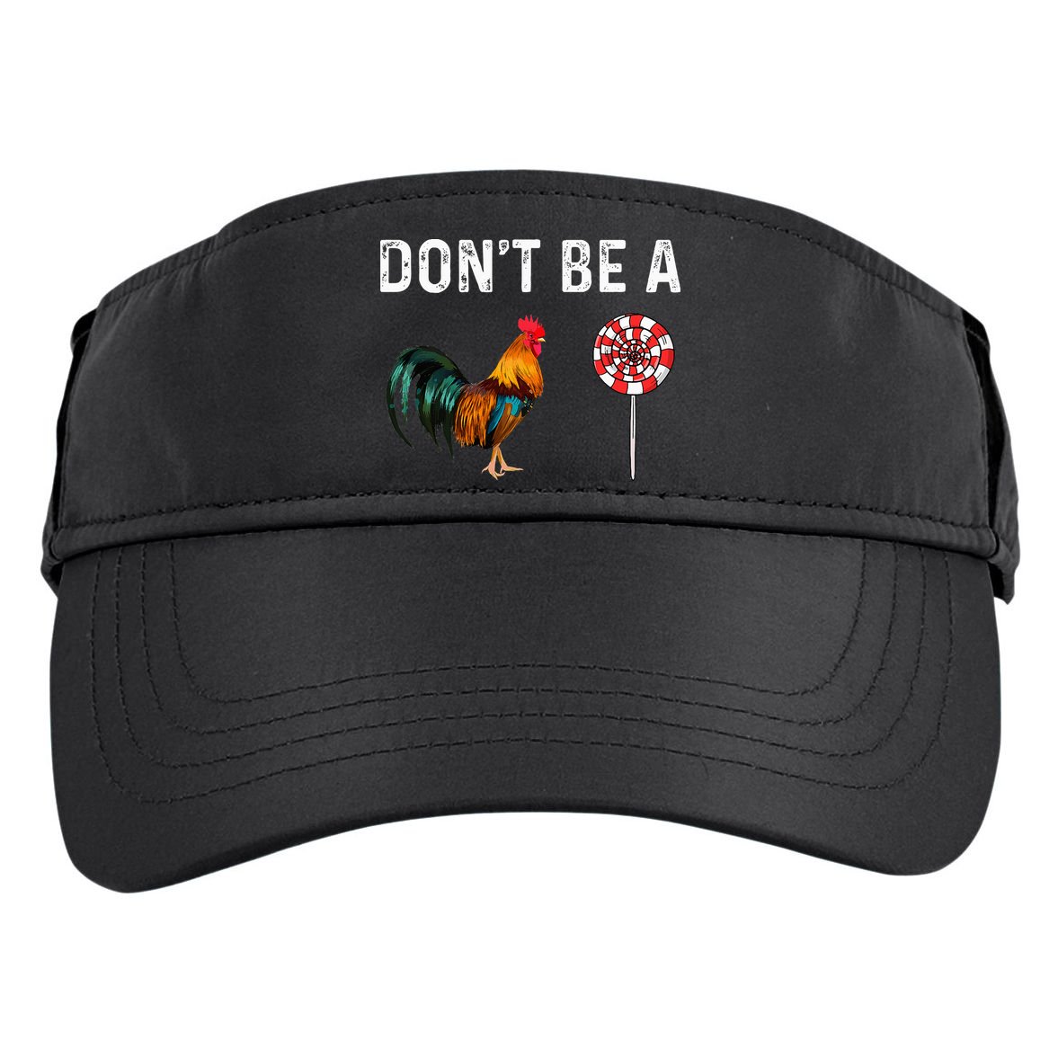 Don't Be A Cock Sucker Sarcastic Adult Drive Performance Visor