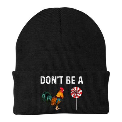 Don't Be A Cock Sucker Sarcastic Beanie