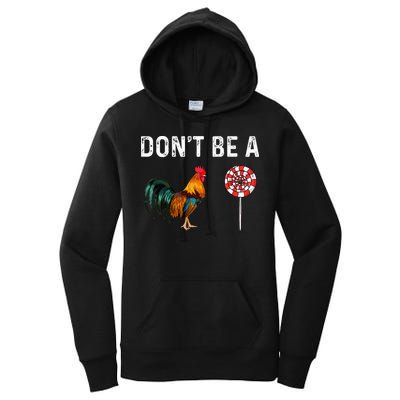 Don't Be A Cock Sucker Sarcastic Women's Pullover Hoodie