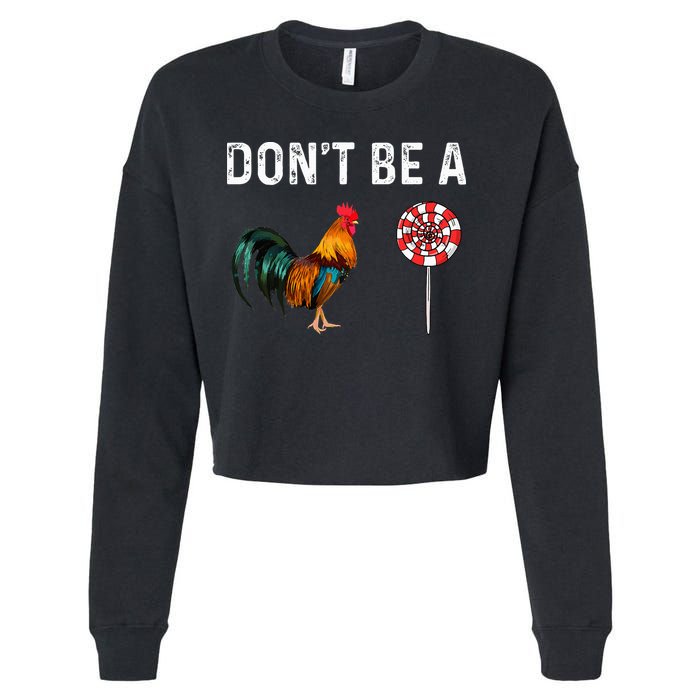 Don't Be A Cock Sucker Sarcastic Cropped Pullover Crew