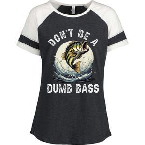 DonT Be A Dumb Bass Funny Fishing Joke For Dad Enza Ladies Jersey Colorblock Tee