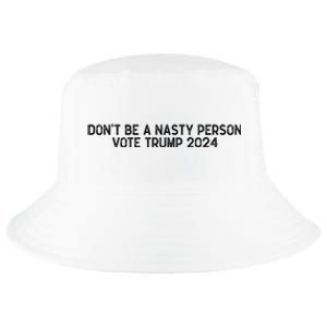 Don’t Be A Nasty Person Vote Trump 2024 USA Flag Cool Comfort Performance Bucket Hat