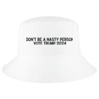 Don’t Be A Nasty Person Vote Trump 2024 USA Flag Cool Comfort Performance Bucket Hat