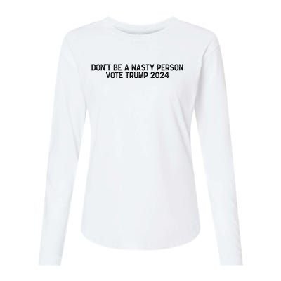 Don’t Be A Nasty Person Vote Trump 2024 USA Flag Womens Cotton Relaxed Long Sleeve T-Shirt