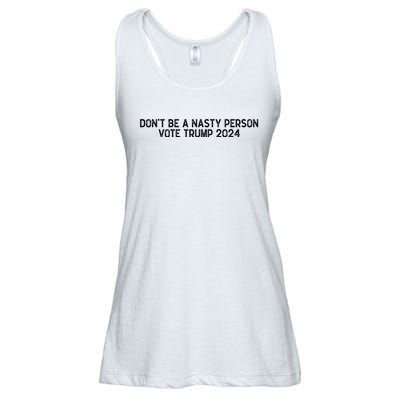 Don’t Be A Nasty Person Vote Trump 2024 USA Flag Ladies Essential Flowy Tank