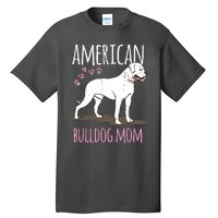 Dog Breed American Bulldog Mama Bulldog Tall T-Shirt