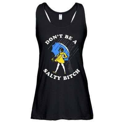 DonT Be A Salty Bitch Ladies Essential Flowy Tank