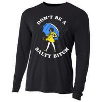 DonT Be A Salty Bitch Cooling Performance Long Sleeve Crew