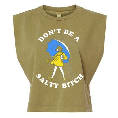 DonT Be A Salty Bitch Garment-Dyed Women's Muscle Tee