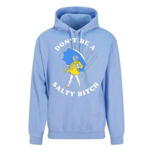 DonT Be A Salty Bitch Unisex Surf Hoodie