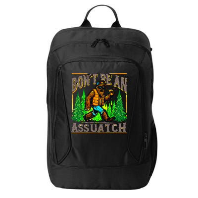 Dont Be An Assquatch City Backpack