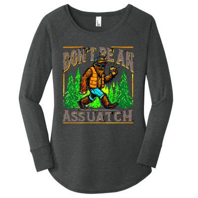 Dont Be An Assquatch Women's Perfect Tri Tunic Long Sleeve Shirt