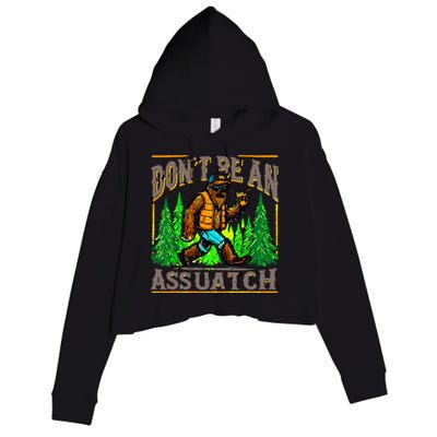Dont Be An Assquatch Crop Fleece Hoodie