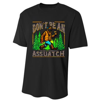 Dont Be An Assquatch Performance Sprint T-Shirt