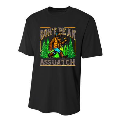 Dont Be An Assquatch Youth Performance Sprint T-Shirt