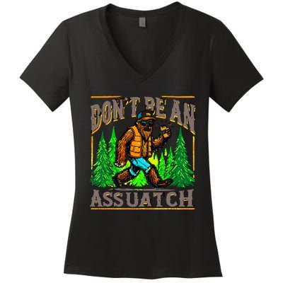 Dont Be An Assquatch Women's V-Neck T-Shirt