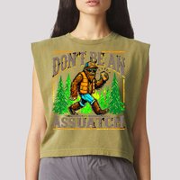 Dont Be An Assquatch Garment-Dyed Women's Muscle Tee