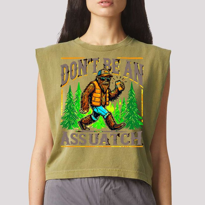 Dont Be An Assquatch Garment-Dyed Women's Muscle Tee