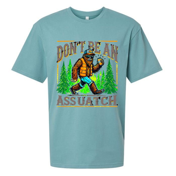 Dont Be An Assquatch Sueded Cloud Jersey T-Shirt