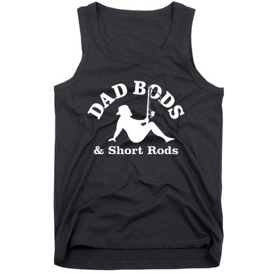 Dad Bods And Short Rods Funny Man Fishing Lovers Tank Top