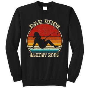 Dad Bods And Short Rods Funny Fishing Lovers Sweatshirt