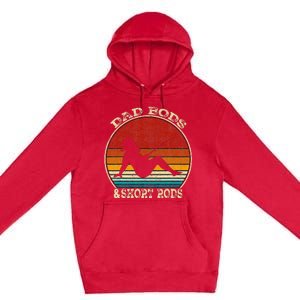 Dad Bods And Short Rods Funny Fishing Lovers Premium Pullover Hoodie